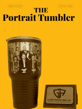 Load image into Gallery viewer, The Portrait Tumbler