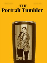 Load image into Gallery viewer, The Portrait Tumbler